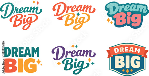 Seasonal holiday banner with promotional slogan Dream Big stylish lettering logo set designed for branding and stickers, six