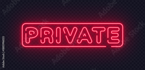 Red neon vector sign displaying Private message. Minimal glowing typography emphasizes restricted access and confidentiality concept. Suitable for warnings and exclusive content visuals.