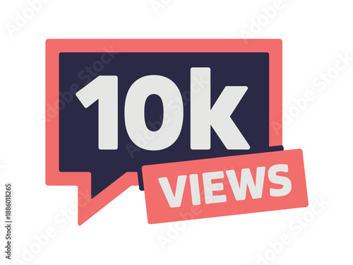 Social media views counter graphic with 10k milestone achievement badge