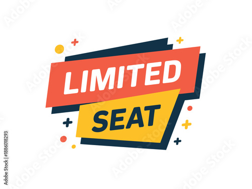 Limited Seat Availability Notice Sign