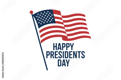 A vector graphic illustration of an American flag waving with the text 'Happy Presidents Day' on a white background