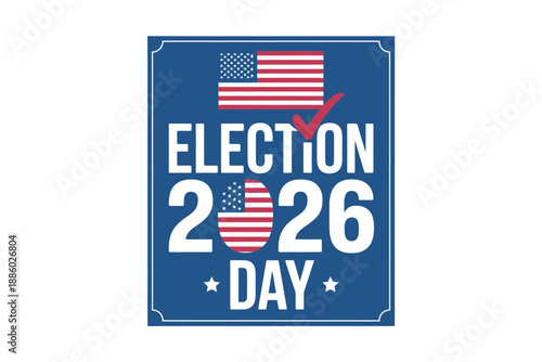 A vector graphic illustration of an Election Day 2026 icon with American flag and checkmark