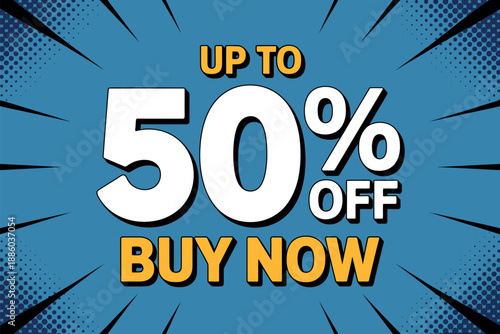 Discount Offer Up to 50 Percent Off Promotion Sale Advertisement