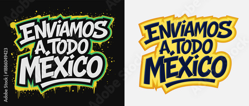 Enviamos a todo Mexico, We ship to all of Mexico spanish text online store purchase shipments marketplace Mexican national delivery Marketing phrase.