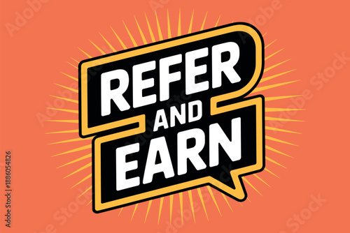 Refer and Earn Program Advertisement Graphic