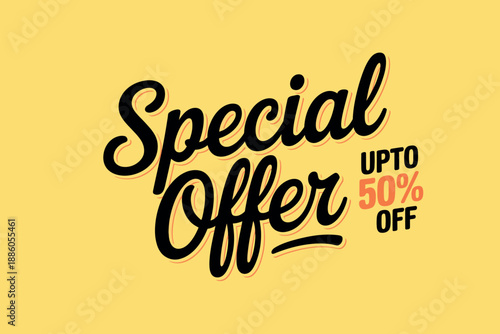 Special Offer Discount Up to 50 Percent Off Advertisement in Black and Yellow Colors