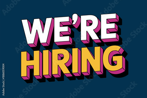 Colorful We're Hiring Job Advertisement Sign