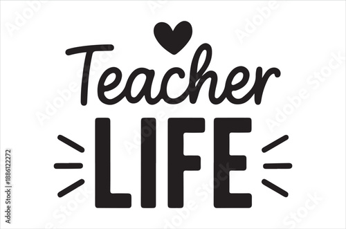 A heartfelt graphic design celebrating the dedicated life of a teacher