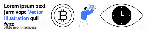 Bitcoin logo, person holding a video screen, and a clock inside an eye conveying ideas of cryptocurrency, learning, focus, and time. Ideal for education, finance, digital technology investment