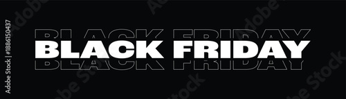 Bold white text announcing Black Friday sales repeated on a dark black background