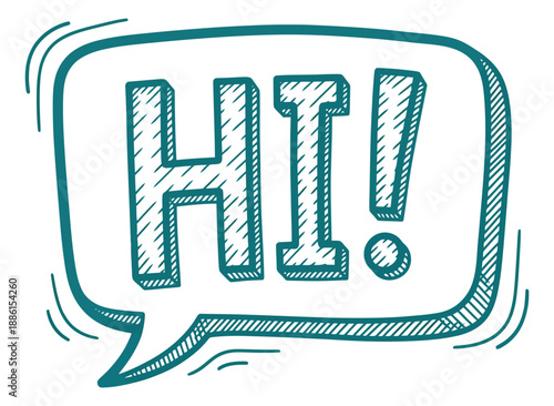 Hand drawn line art illustration of a speech bubble with "HI!" text depicting a friendly greeting for communication and social media