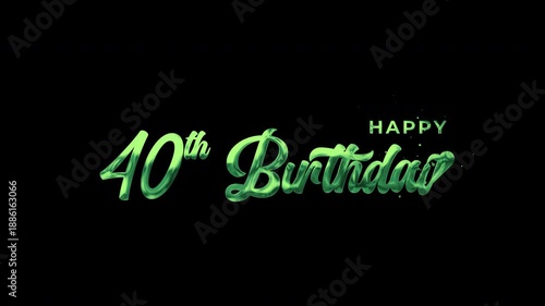 Happy 40th Birthday Text Animation Green with alpha channel. Bright green motion graphics for fresh milestone party videos.
