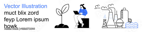 Sustainability, technology growth, eco-friendly energy, environmental conservation, industrial impact, digital connection. A plant, person using a laptop and industrial factory scene. Sustainability