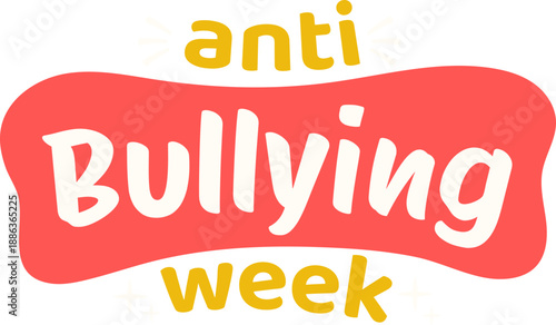 Anti-Bullying Week Campaign Banner text lettering stickers for label tags typography