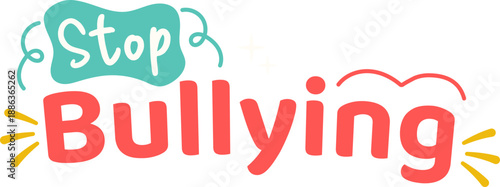 Stop Bullying Campaign Poster text lettering stickers for label tags typography