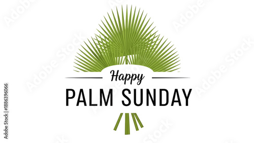 Palm Sunday Greeting with Green Palm Frond.