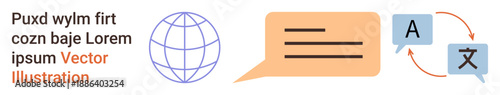 Language translation, communication, globalization, education, multilingual services, and localization. Globe, speech bubble and translation icons. Language translation and communication concept