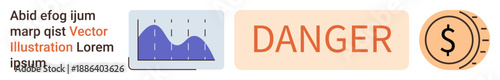 Risk analysis, warning signs, financial management, data tracking, business decisions, market trends. Blue data chart, danger text and dollar coin. Risk analysis and financial management concept