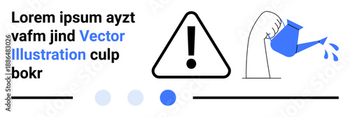 Exclamation warning sign paired with hand holding and pouring blue watering can, drops falling. Ideal for caution, safety, sustainability, balance, alert, environmental care, simple landing page