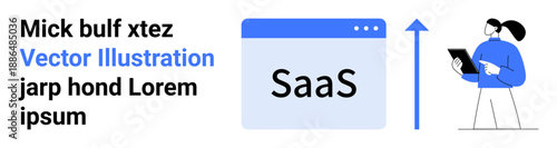 Digital media, business analytics, SaaS technology, online growth, entrepreneurship, software solutions. A browser window with SaaS text and an upward arrow alongside a professional holding a tablet