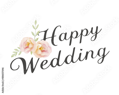 Card Happy Wedding with lettering and watercolor pink flowers, on white background.
