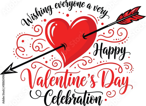 Wishing everyone a very happy valentine's day celebration graphic featuring a bold red heart pierced by a cupid arrow design element.