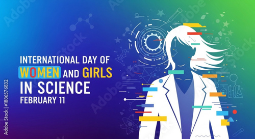 International day of women and girls in science poster with scientist
