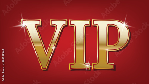 Shiny golden VIP text effect on a red background for special access or events