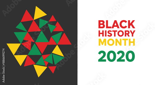 Black History Month 2020 Celebration with Red, Yellow, Green Geometric Triangles