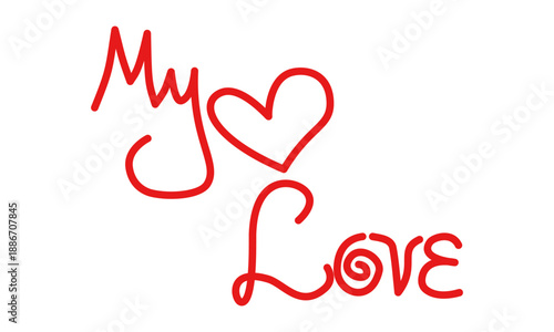 My Love Handwritten Red Lettering