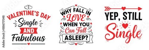 Single and Fabulous Why Fall In Love When You Can Fall Asleep Funny Valentines