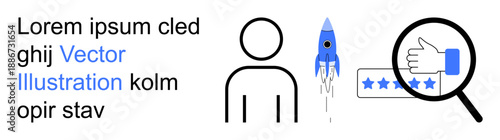 Business performance, entrepreneurship, customer satisfaction, rating system, growth strategies, user analysis. Person, rocket magnifying glass with a thumbs-up and star rating. Concepts of