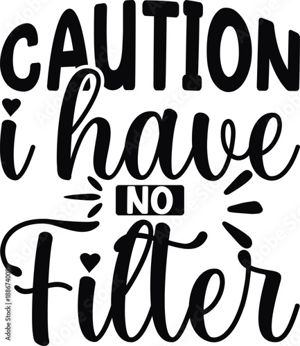 Sassy Funny Quotes Designs, Funny tshirt design,