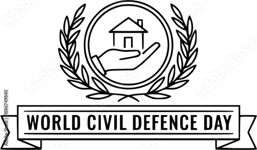 World Civil Defence Day emblem: hand holding house within laurel wreath and banner