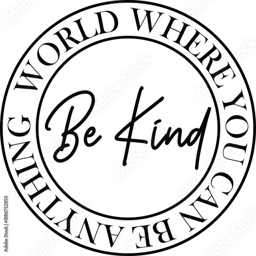 Kindness motivational design, Tshirt design, Vector design, Inspirational design, Be kind design