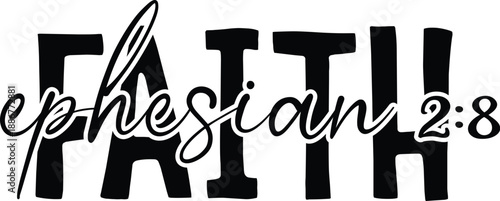 Christian Faith SVG | Bible Verse Quote Design | Jesus Religious T-Shirt, Mug & Print Cut File,Christian Faith SVG Cut File, Bible Verse Quote Design, Jesus Religious T-Shirt, Mug, Sublimation Print