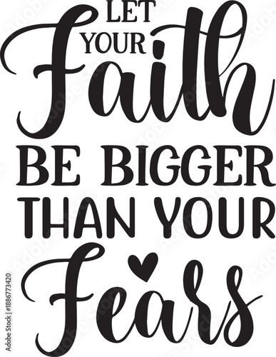 Christian Faith SVG | Bible Verse Quote Design | Jesus Religious T-Shirt, Mug & Print Cut File,Christian Faith SVG Cut File, Bible Verse Quote Design, Jesus Religious T-Shirt, Mug, Sublimation Print