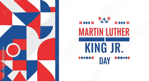 Martin Luther King Jr. Day graphic with abstract geometric shapes and patriotic colors.