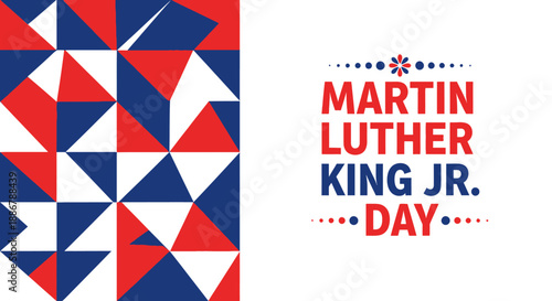Martin Luther King Jr. Day graphic with abstract geometric pattern and text.
