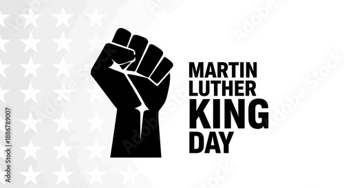 Martin Luther King Jr. Day celebration with a raised fist symbol and stars background.