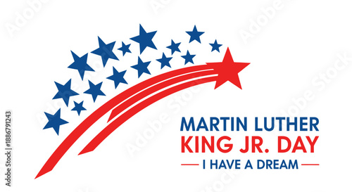 Martin Luther King Jr. Day graphic with stars and a shooting star motif, featuring the quote "I Have a Dream.".