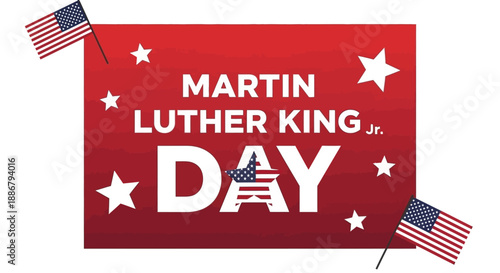 Martin Luther King Jr. Day celebration with American flags and stars on a red background.