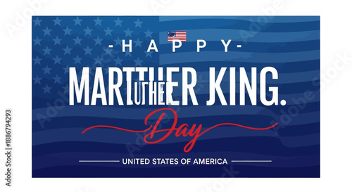 Happy Martin Luther King Jr. Day celebration with American flag background and "United States of America" text.