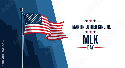 An American flag waves proudly next to text celebrating Martin Luther King Jr. Day.