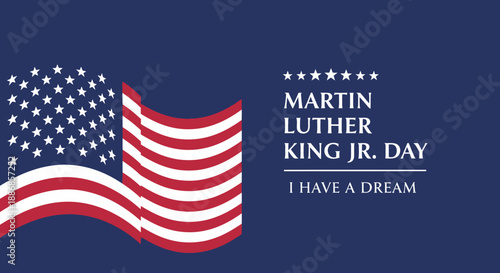 Martin Luther King Jr. Day Tribute with American Flag and Inspiring Message