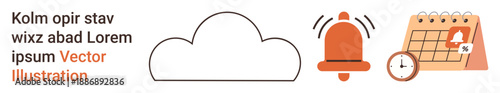 Cloud services, alert notifications, time management, digital planning, productivity tools, data storage. Cloud icon, ringing notification bell calendar with clock. Cloud services and alert
