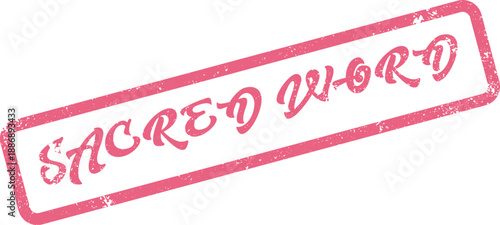 Sacred Word pink distressed rubber stamp symbol of spirituality and profound reverence