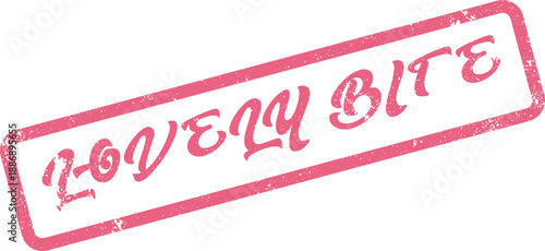 Vibrant Lovely Bite Message on a Distressed Pink Ink Script Stamp