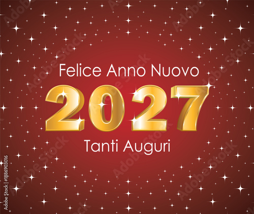 Felice anno nuovo. 2027 dorato in 3D su sfondo stellato rosso. Illustrazione disegnata a mano. Biglietto d'auguri vettoriale. Lingua italiana.