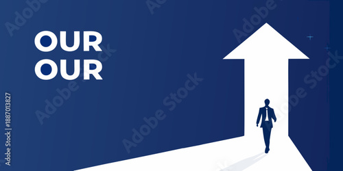 man walking up a large white arrow with the words our our